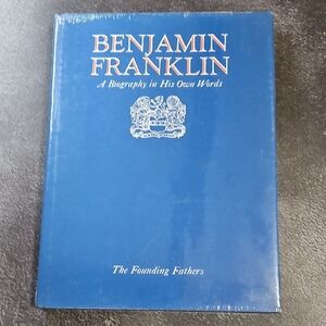 Benjamin Franklin: A‎ Biography in His Own Words, Vol. 2 Sealed